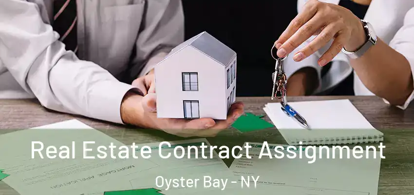  Real Estate Contract Assignment Oyster Bay - NY